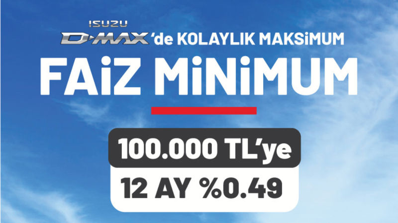 Isuzu D-Max kredi kampanyası